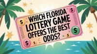 Which Florida lottery has the best odds