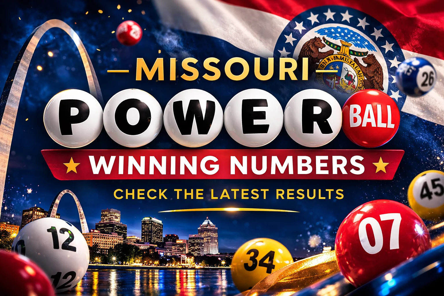 Missouri (MO) Powerball Winning Numbers: Latest Lottery Results
